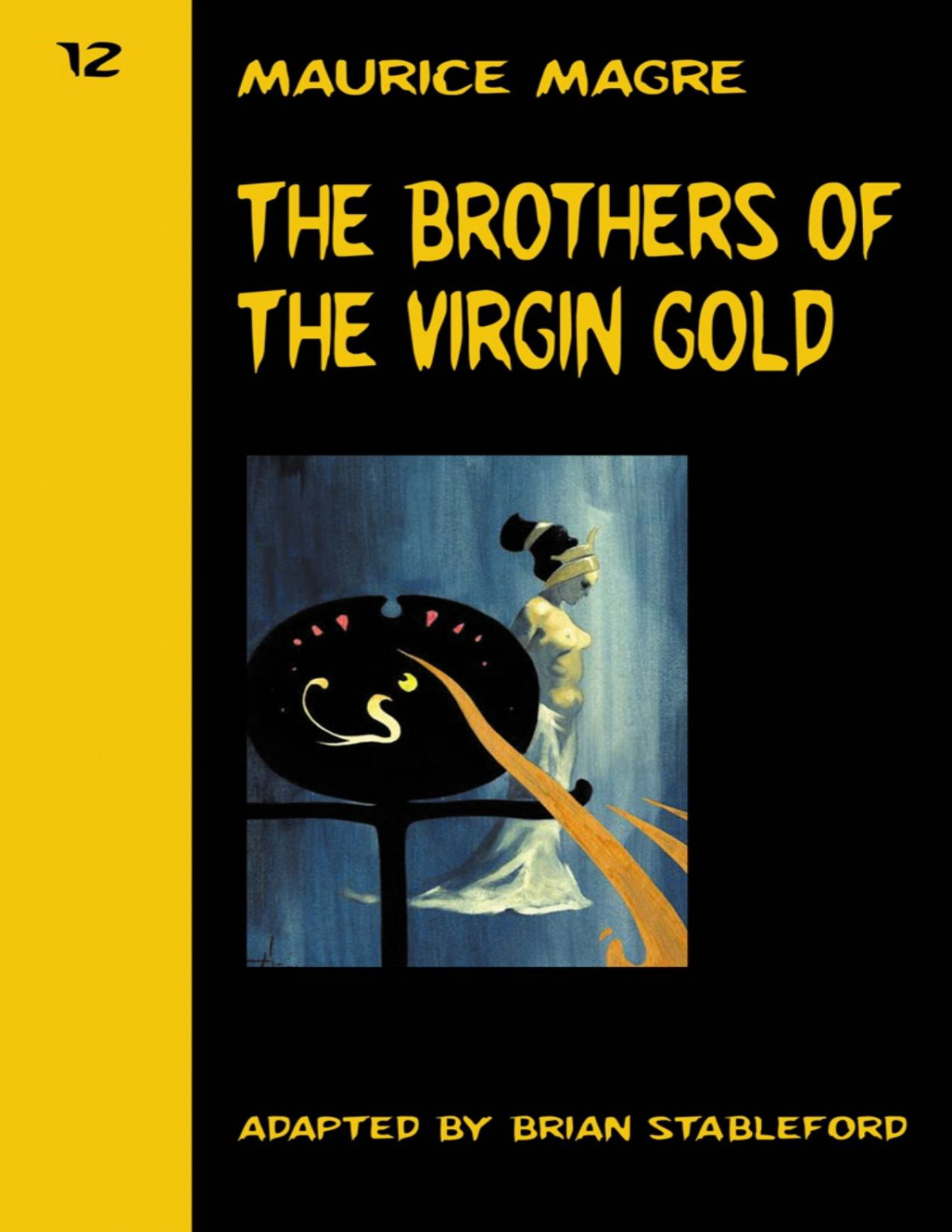 The Brothers Of The Virgin Gold Maurice Magre