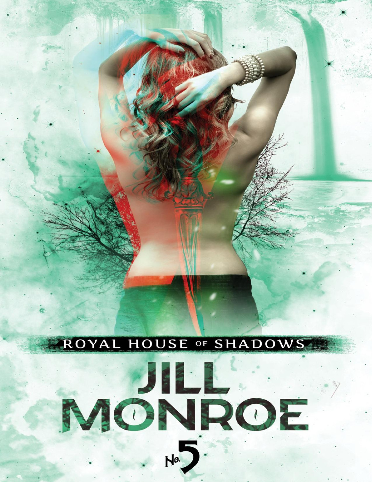 Royal House Of Shadows Part 4 Of 12 Jill Monroe