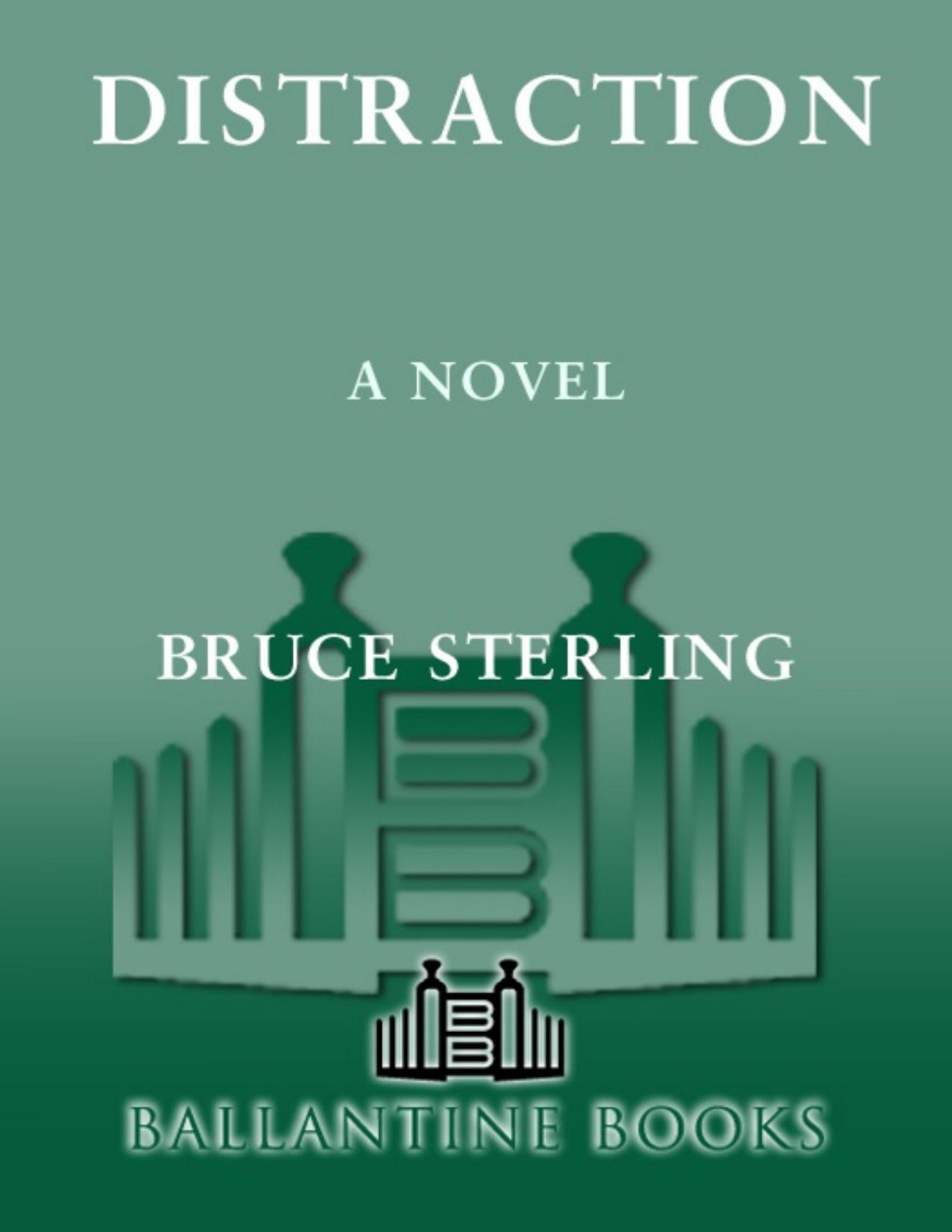 Distraction Bruce Sterling