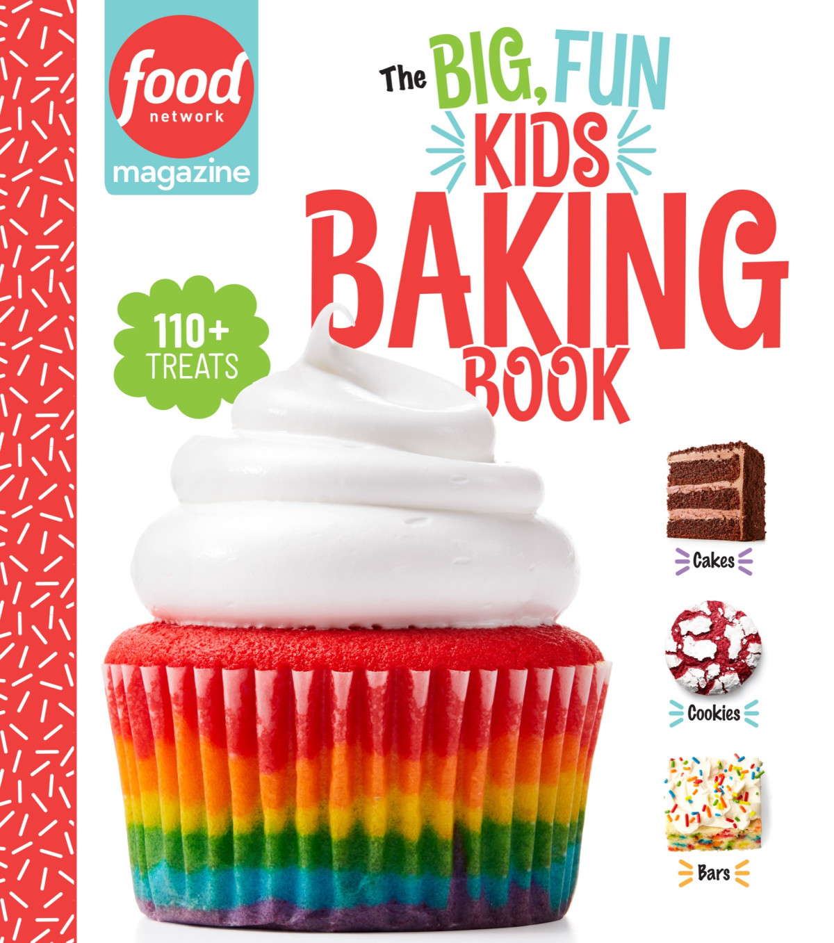 Food Network Magazine The Big Fun Kids Baking Book Food Network Magazine