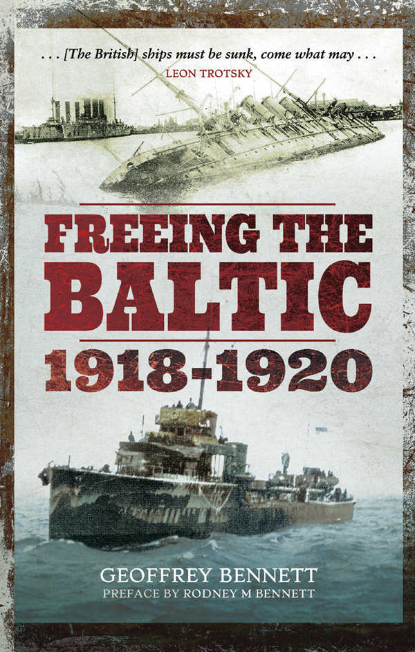 Freeing The Baltic 19181920 Geoffrey Bennett