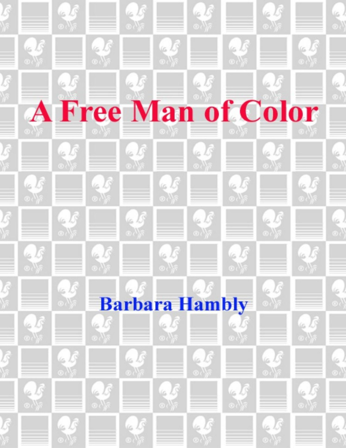 A Free Man Of Color Barbara Hambly