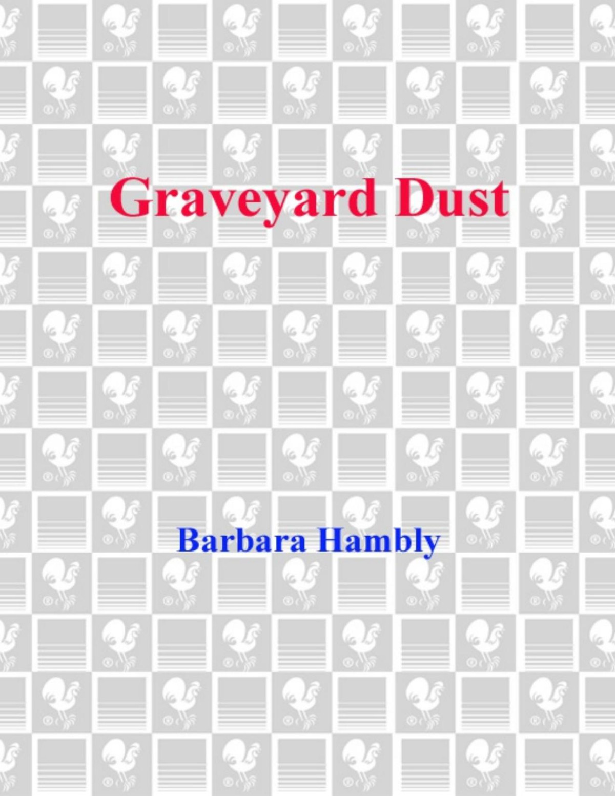Graveyard Dust Barbara Hambly