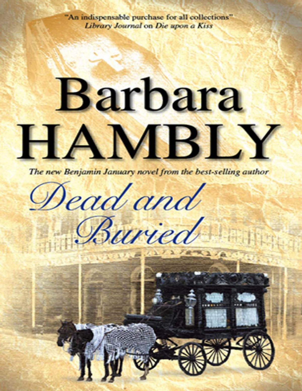 Dead And Buried Barbara Hambly
