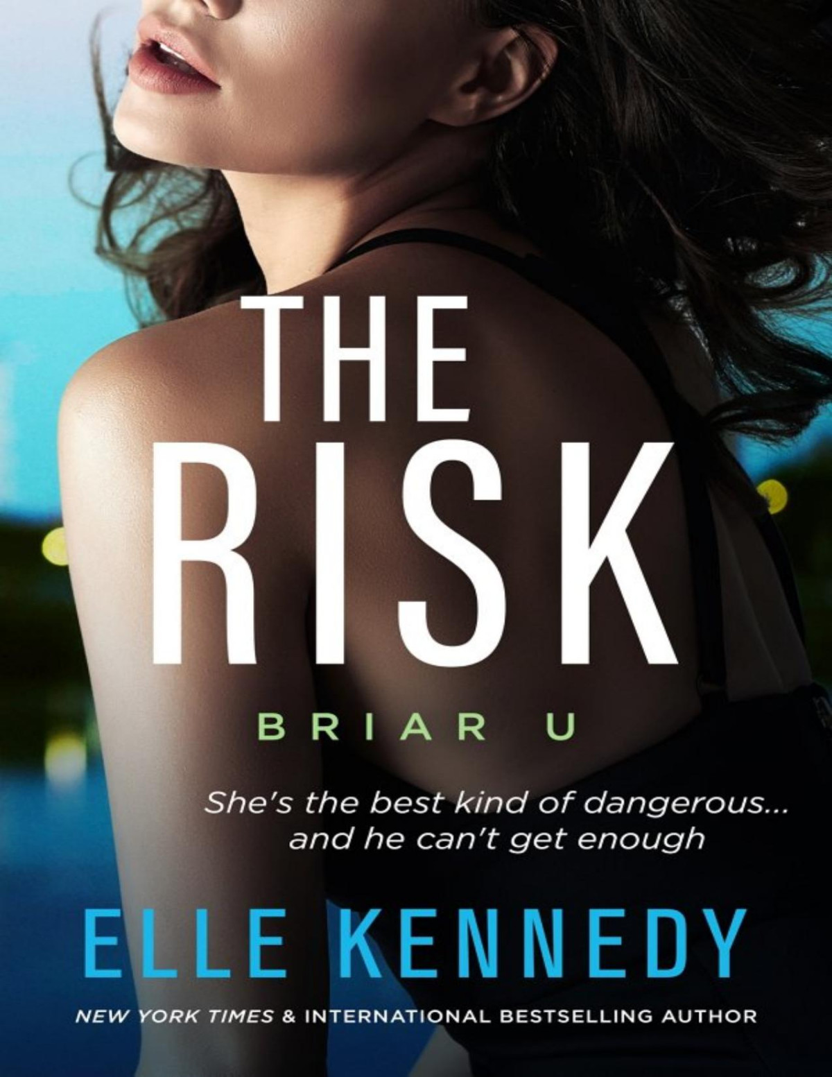 The Risk Briar U 2 2nd Edition Elle Kennedy