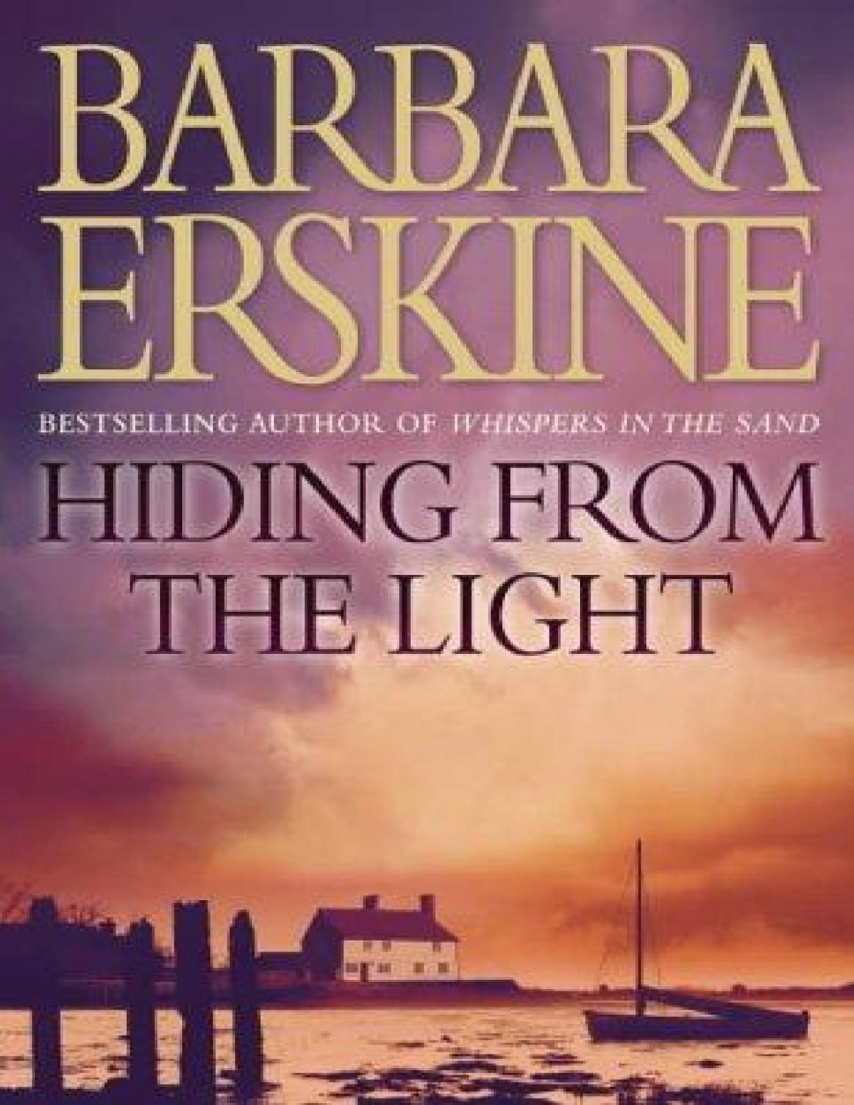 Hiding From The Light Barbara Erskine