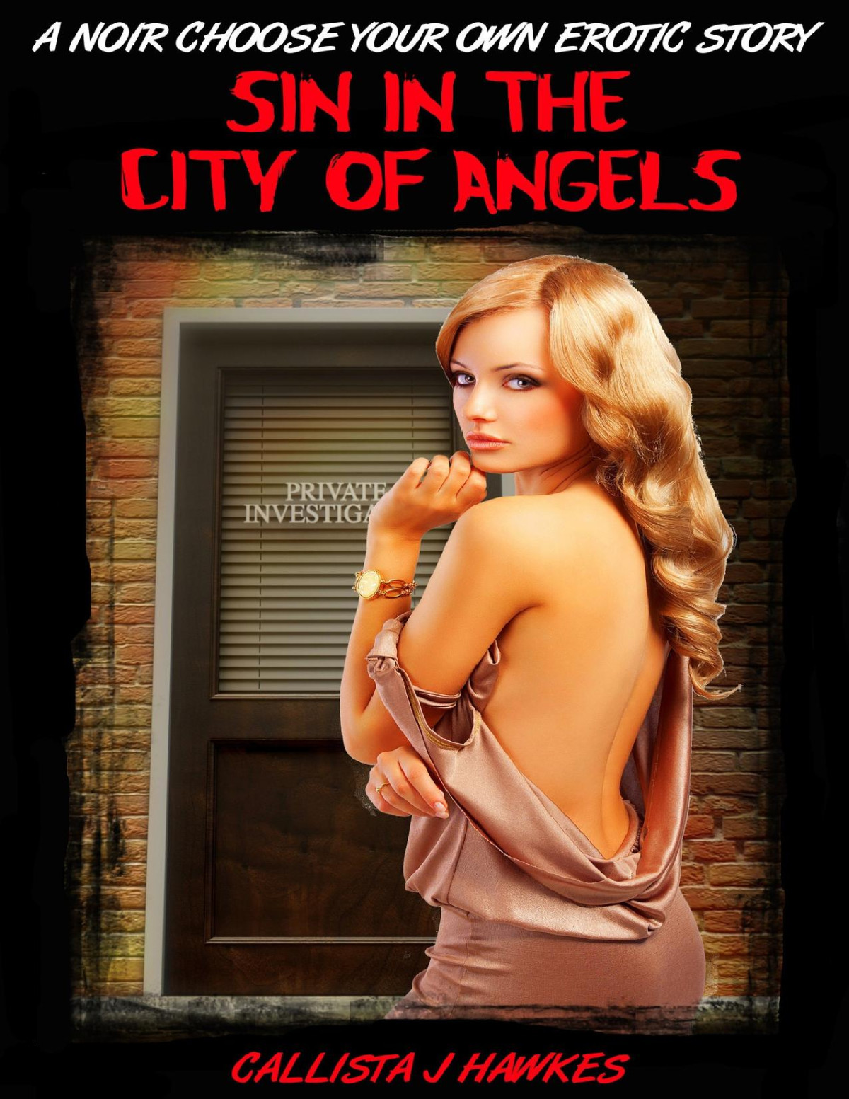 Sin In The City Of Angels A Noir Choose Your Own Erotic Story Hawkes