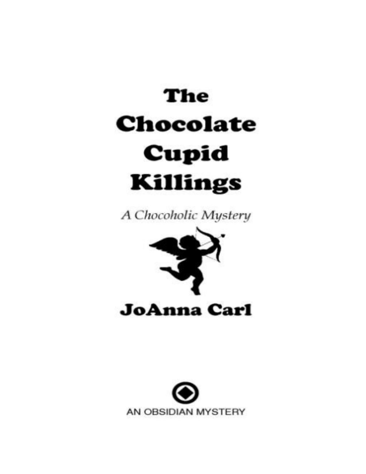 The Chocolate Cupid Killings Joanna Carl