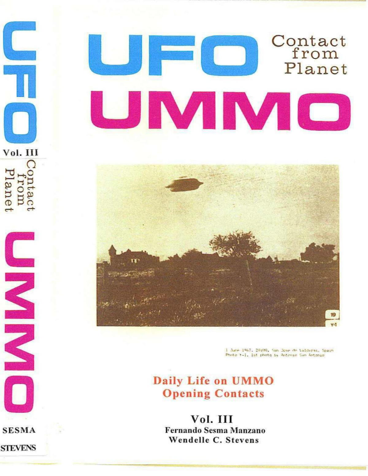 Ufo Contact From Planet Ummo Vol 1 Wendelle Stevens