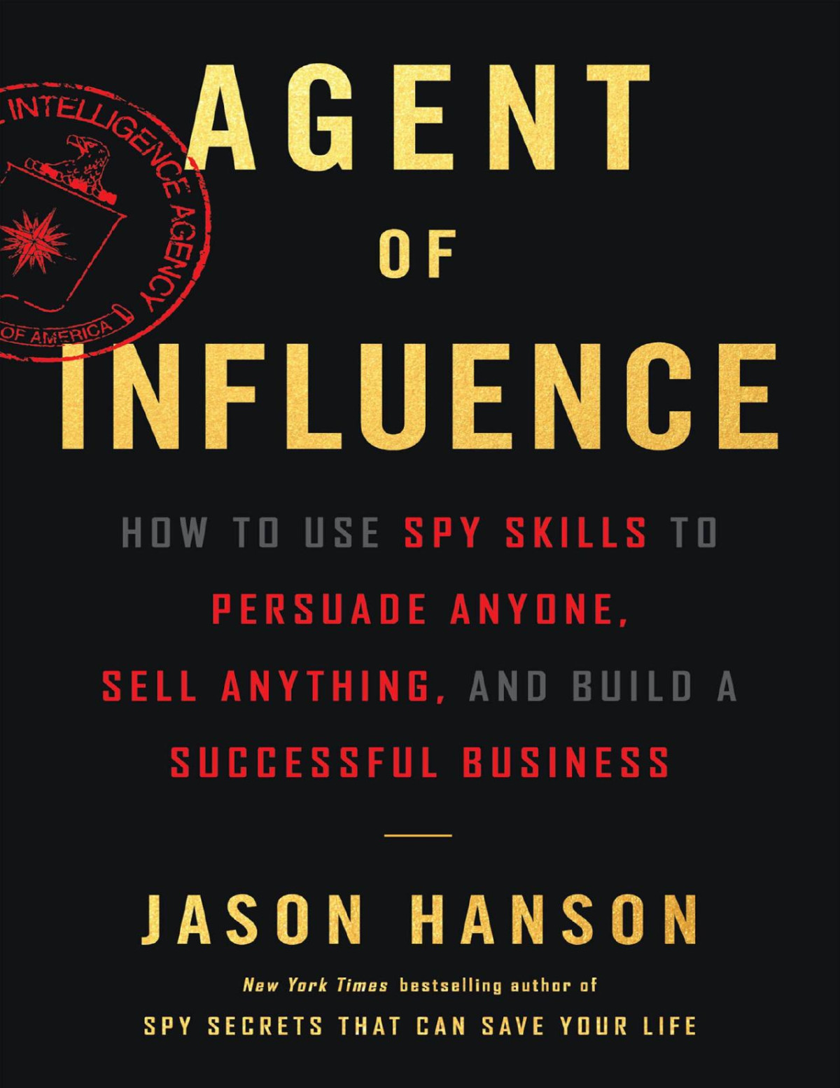 Agent Of Influence Jason Hanson