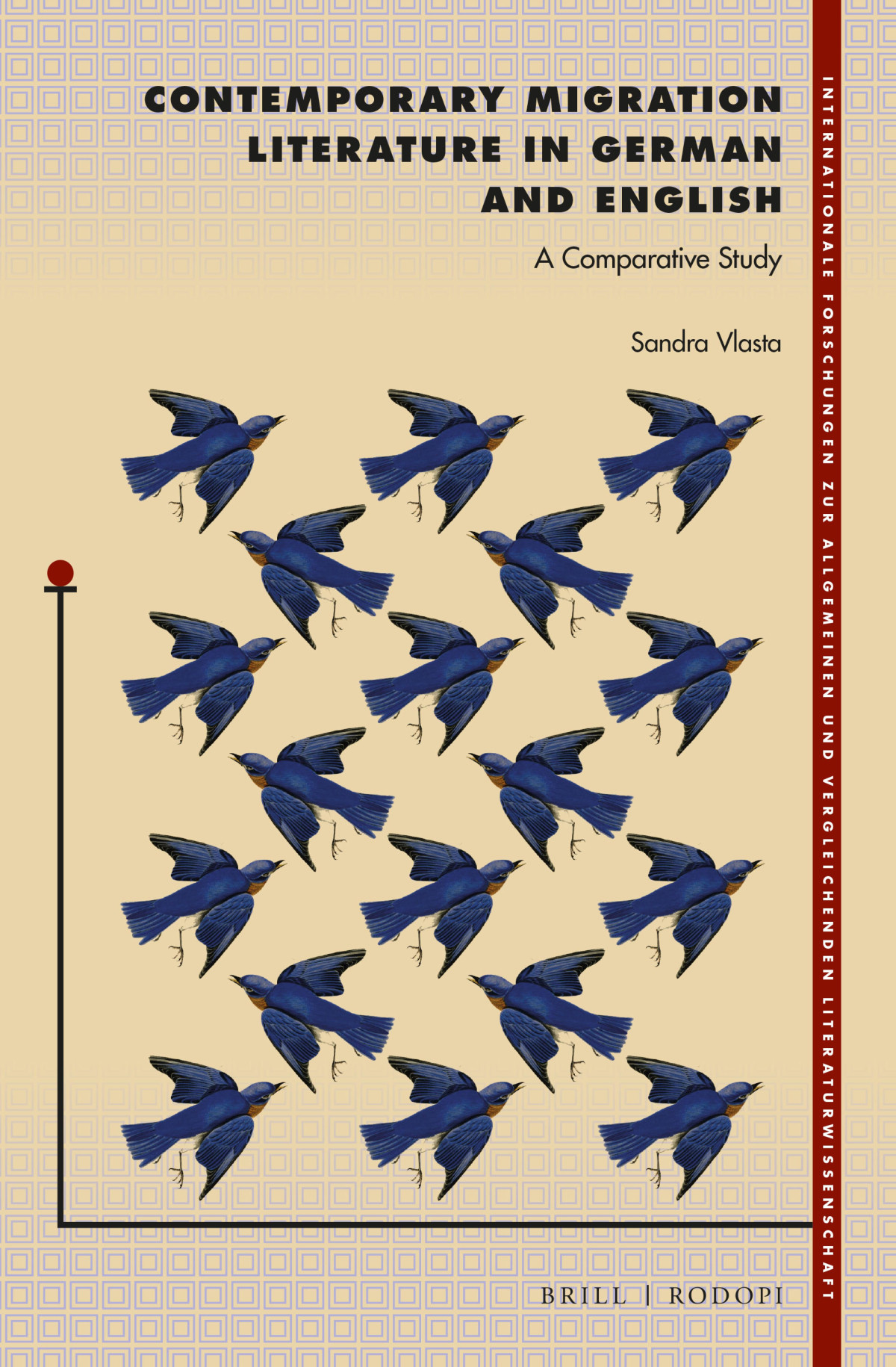 Contemporary Migration Literature In German And English A Comparative Study Sandra Vlasta