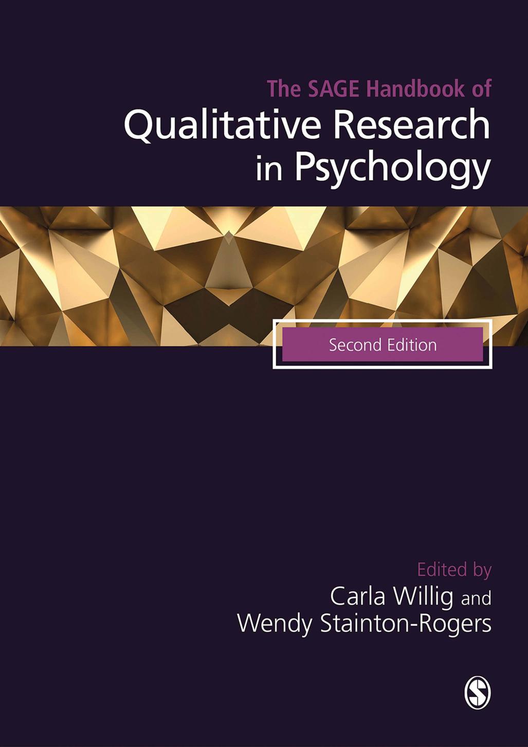 The Sage Handbook Of Qualitative Research In Psychology 2nd Edition Wendy Staintonrogers And Carla Willig