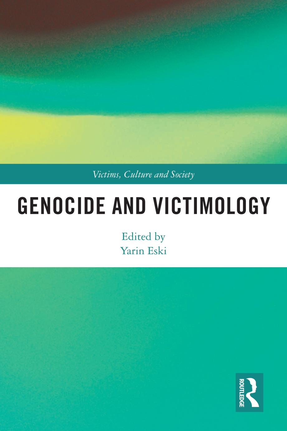 Genocide And Victimology Yarin Eski Ed