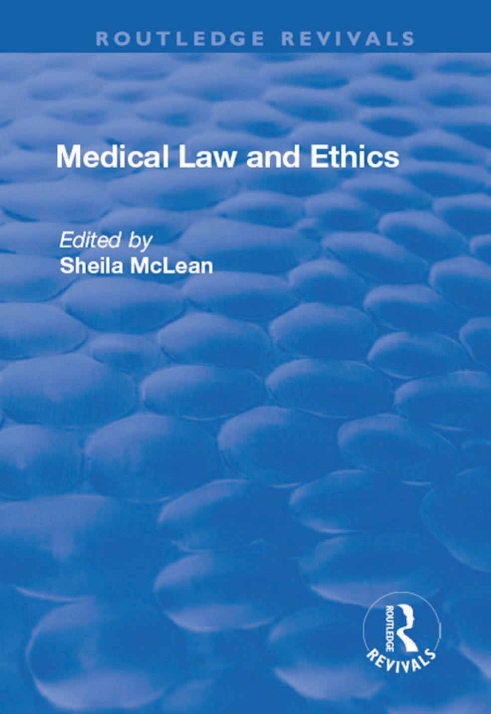 Medical Law And Ethics Sheila Mclean