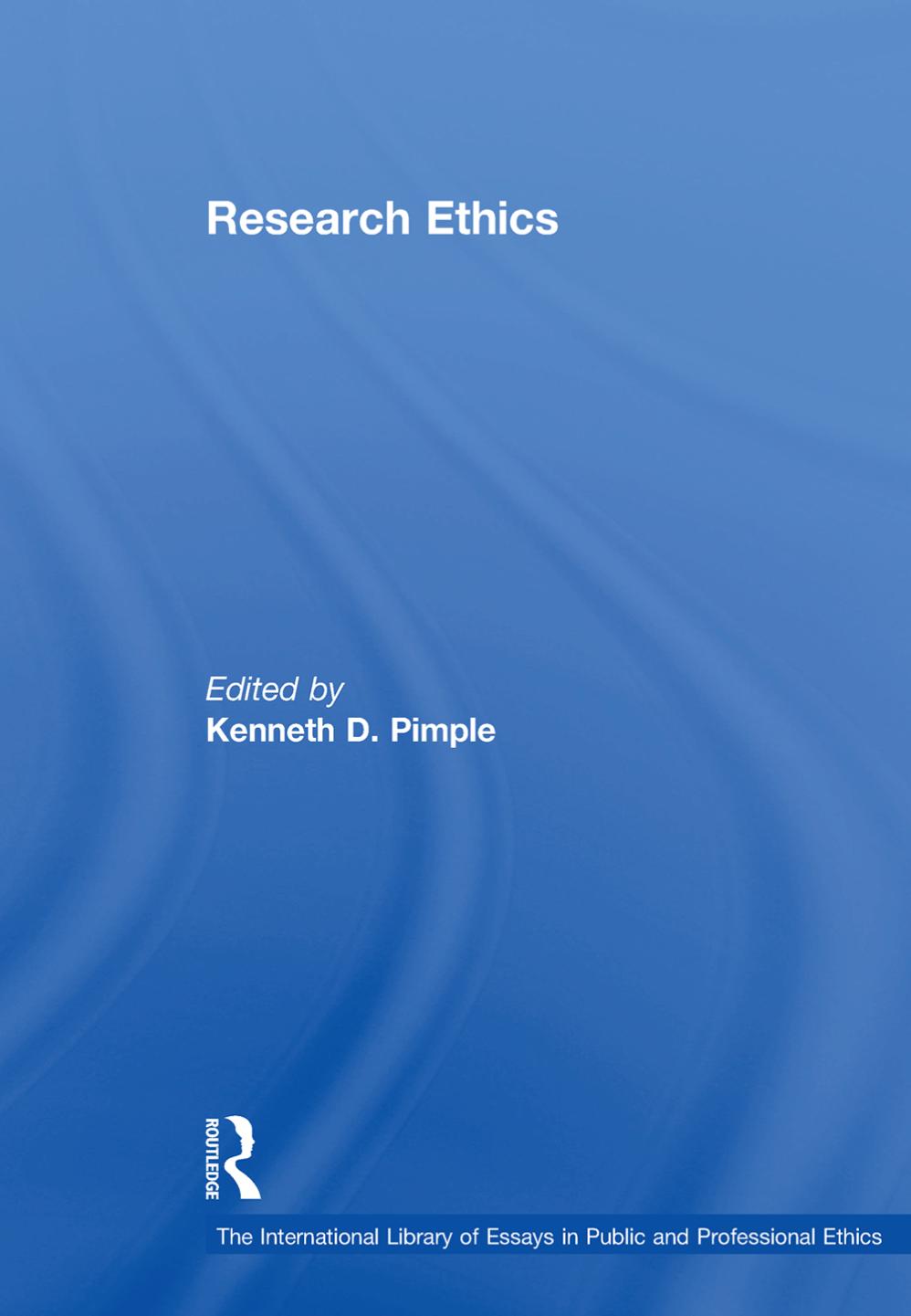 Research Ethics Kenneth D Pimple Editor