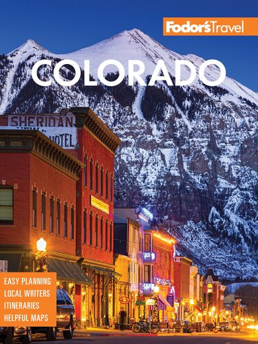 Fodors Colorado 14th Edition Fodors Travel Guides