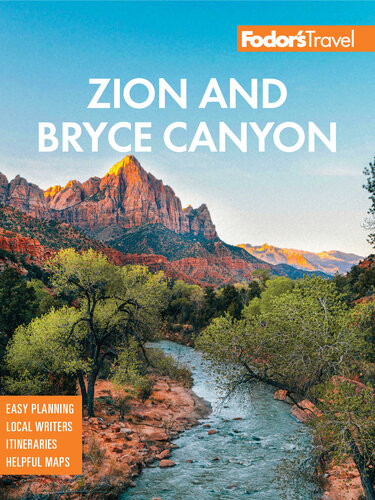 Fodors Infocus Zion Bryce Canyon National Parks 2nd Edition Fodors Travel Guides