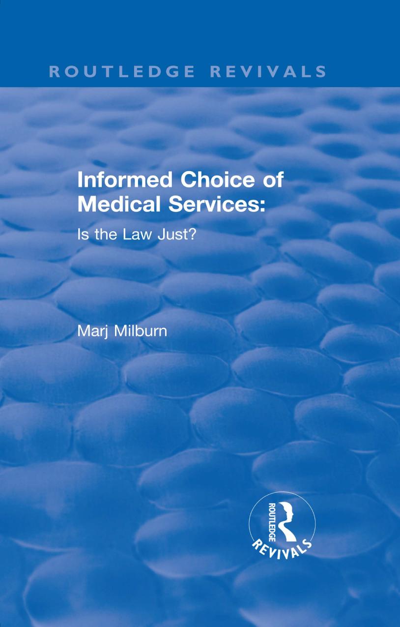 Informed Choice Of Medical Services Marj Milburn