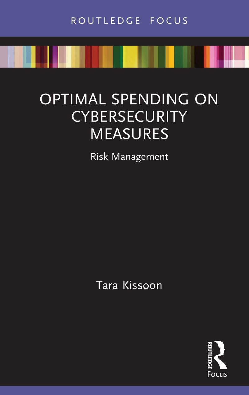 Optimal Spending On Cybersecurity Measures Risk Management Tara Kissoon