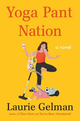 Yoga Pant Nation Ebook Laurie Gelman