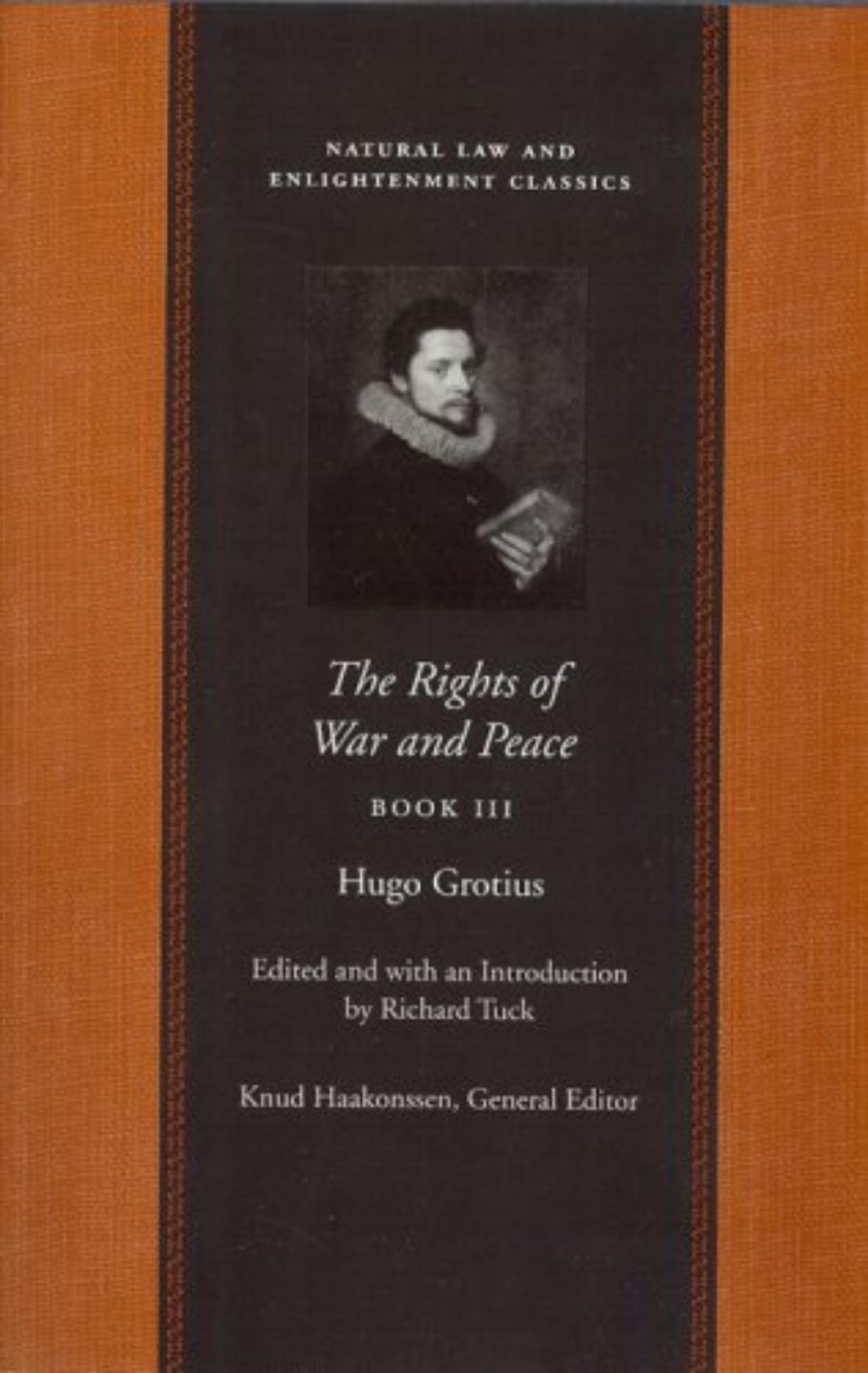 The Rights Of War And Peace Book Iii Hugo Grotius