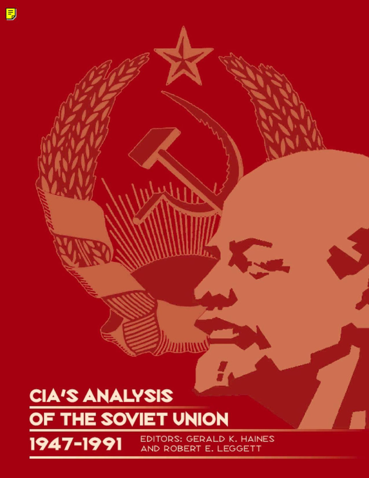 Cias Analysis Of The Soviet Union 19471991 A Documentary Collection Gerald K Haines Ed Robert E Leggett Ed