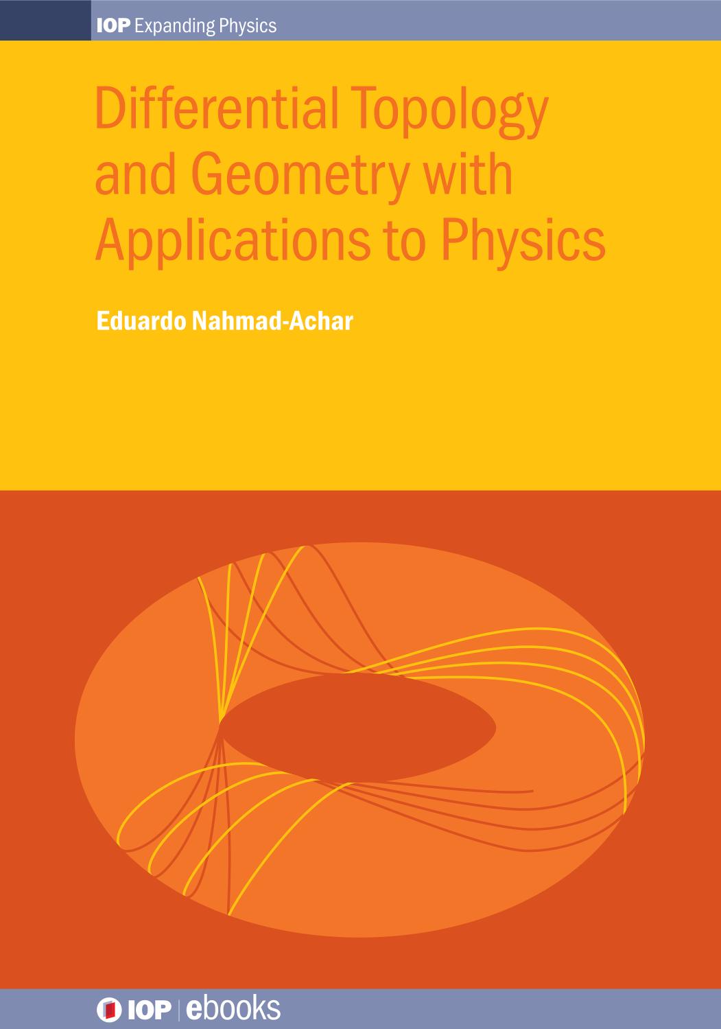 Differential Topology And Geometry With Applications To Physics Illustrated Professor Eduardo Nahmadachar
