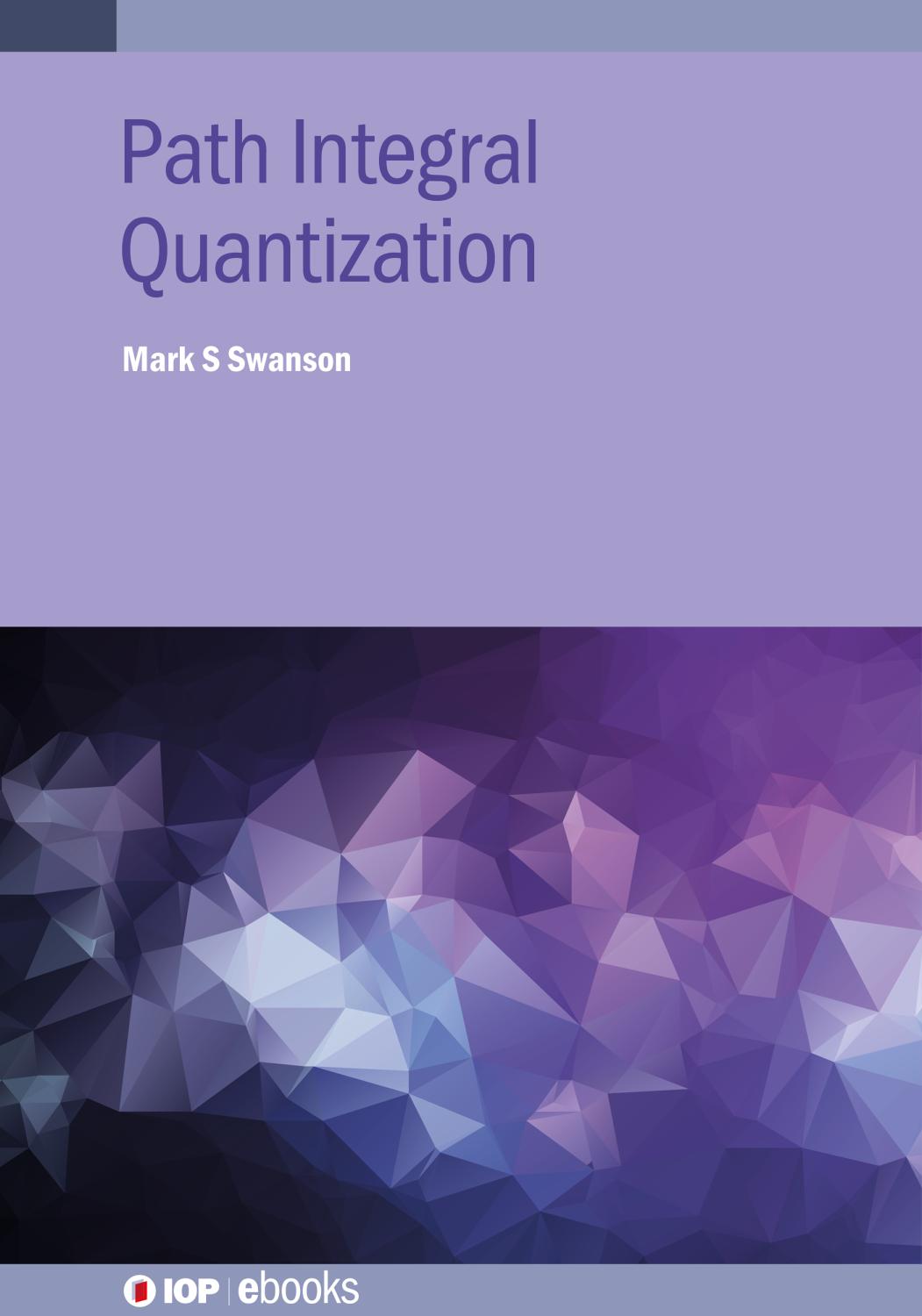 Path Integral Quantization Mark S Swanson