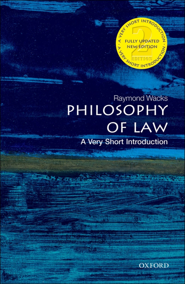 Philosophy Of Law A Very Short Introduction Raymond Wacks