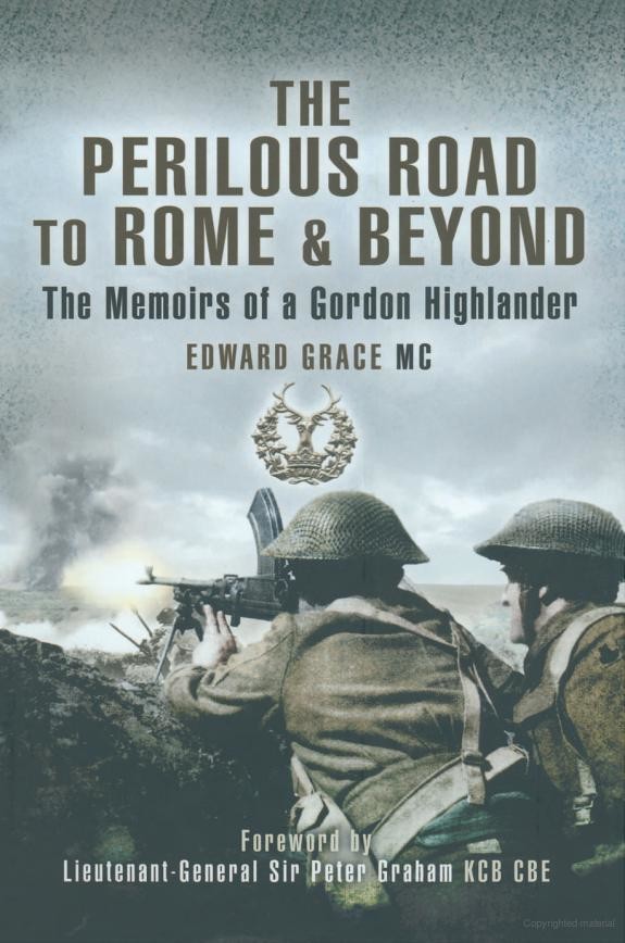 The Perilous Road To Rome Beyond Fighting Through North Africa Italy Edward Grace