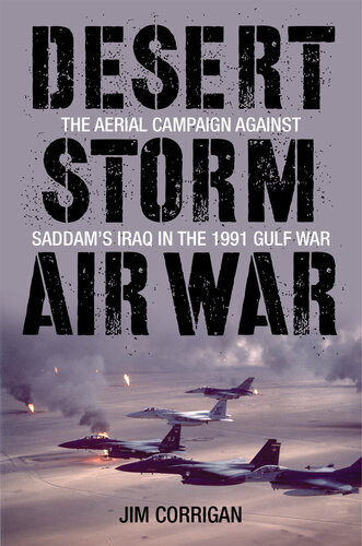 Desert Storm Air War Jim Corrigan