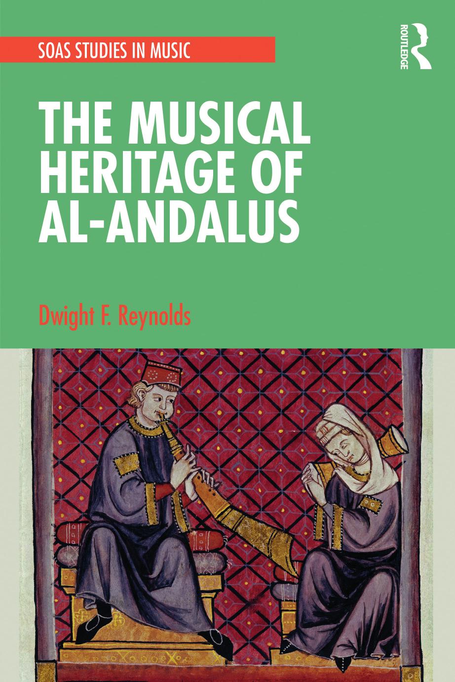 The Musical Heritage Of Alandalus Dwight Fletcher Reynolds