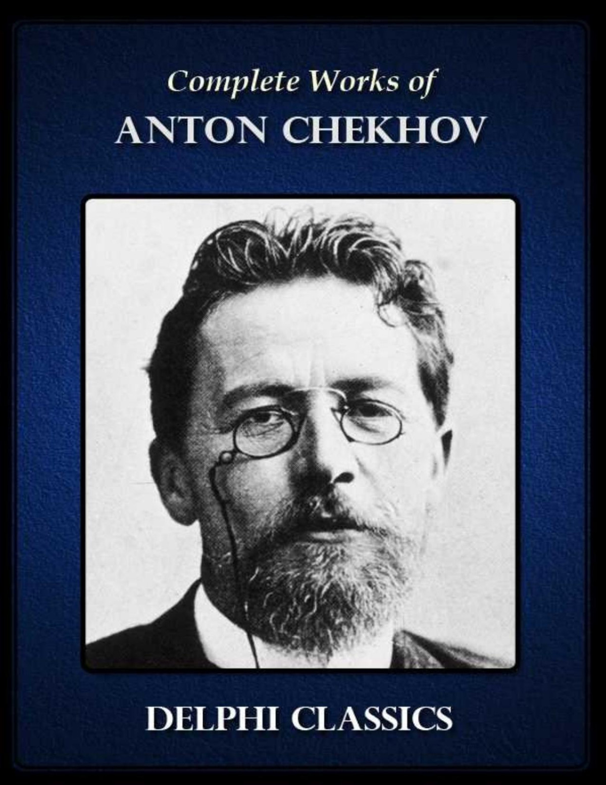 Delphi Complete Works Of Anton Chekhov Anton Chekhov
