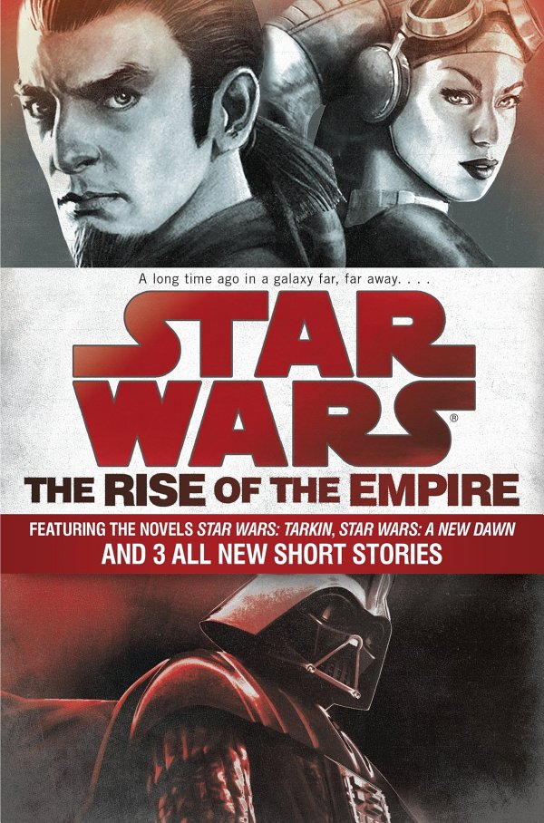 The Rise Of The Empire Star Wars John Jackson Miller And James Luceno