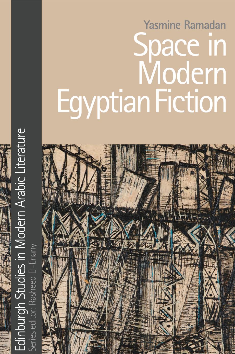 Space In Modern Egyptian Fiction Yasmine Ramadan