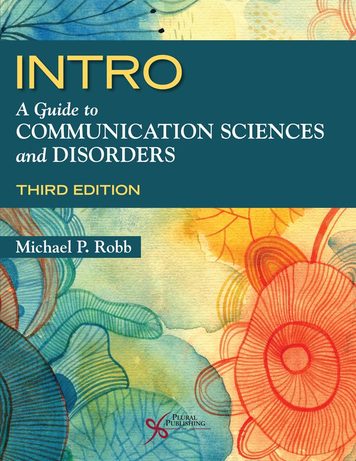 Intro A Guide To Communication Sciences And Disorders 3rd Edition Michael P Robb