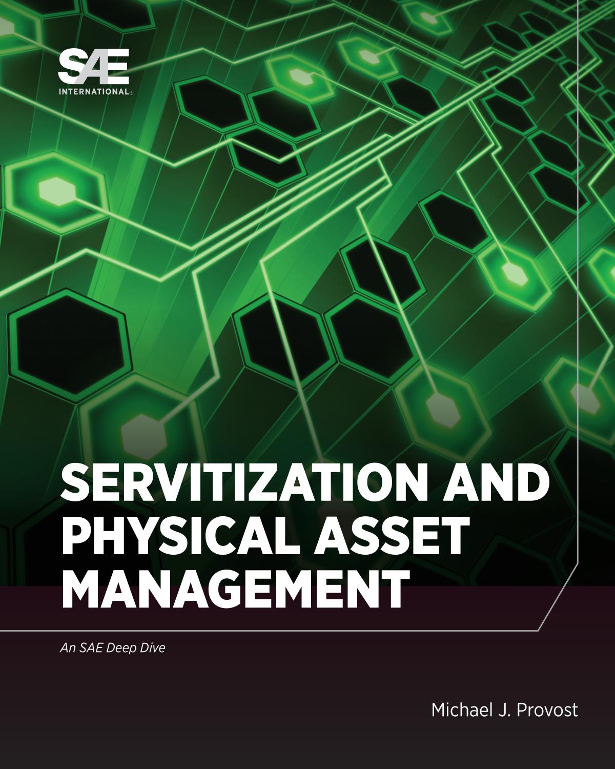 Servitization And Physical Asset Management 3rd Edition Michael John Provost