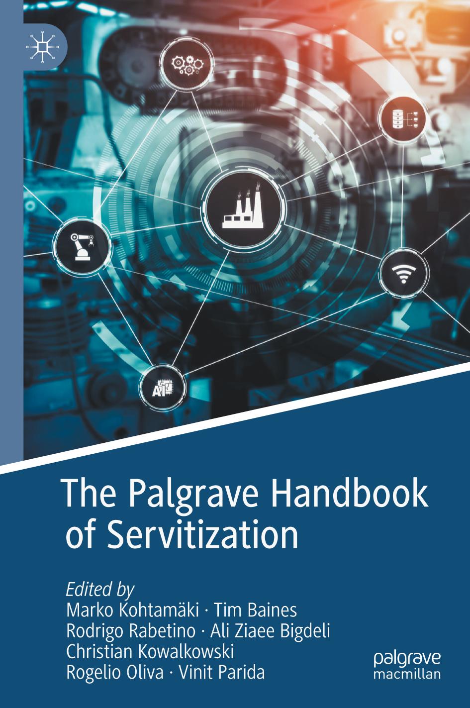 The Palgrave Handbook Of Servitization 1st Ed 2021 Marko Kohtamki Editor