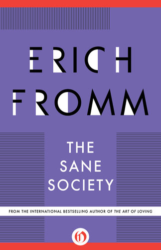 The Sane Society Erich Fromm