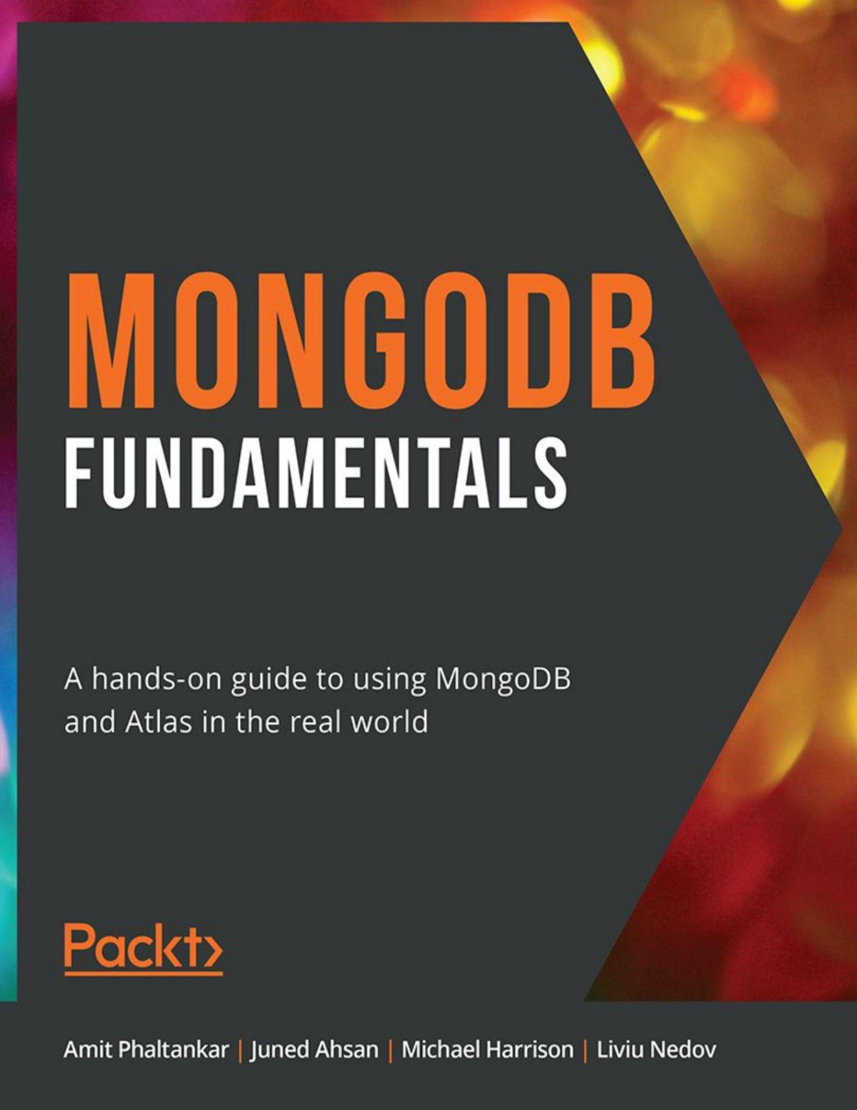 Mongodb Fundamentals Amit Phaltankar Juned Ahsan Michael Harrison