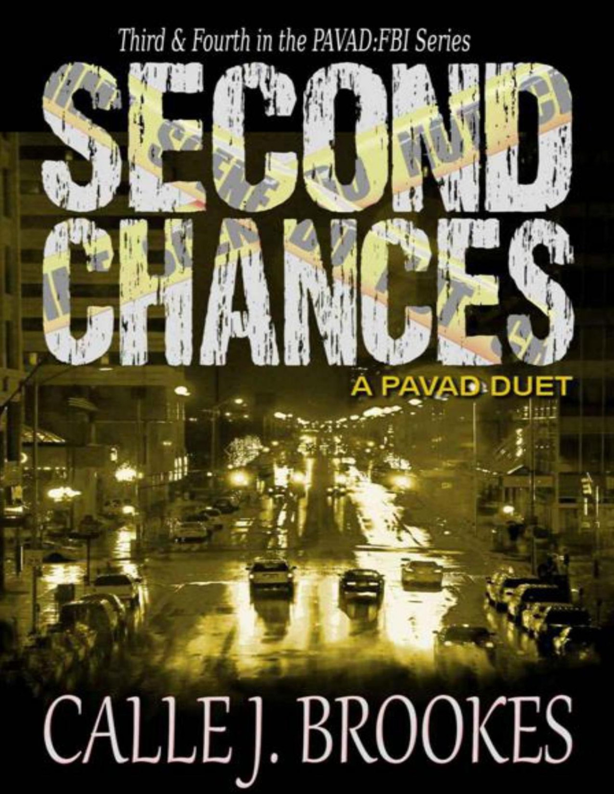 Second Chances A Pavad Duet Calle J Brookes
