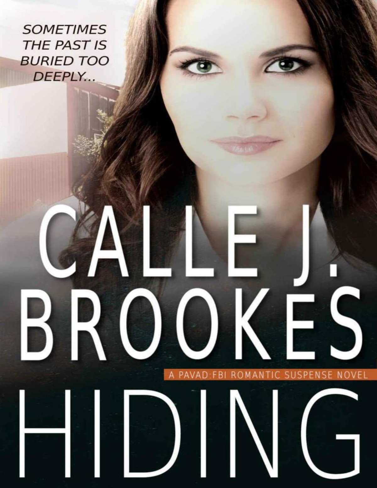 Hiding Calle J Brookes