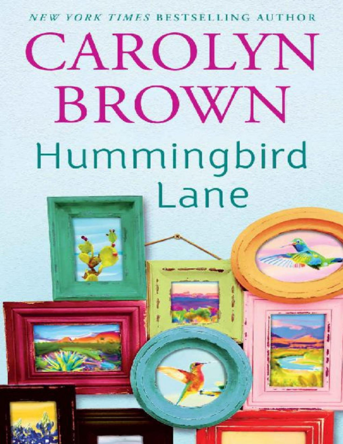 Hummingbird Lane Carolyn Brown