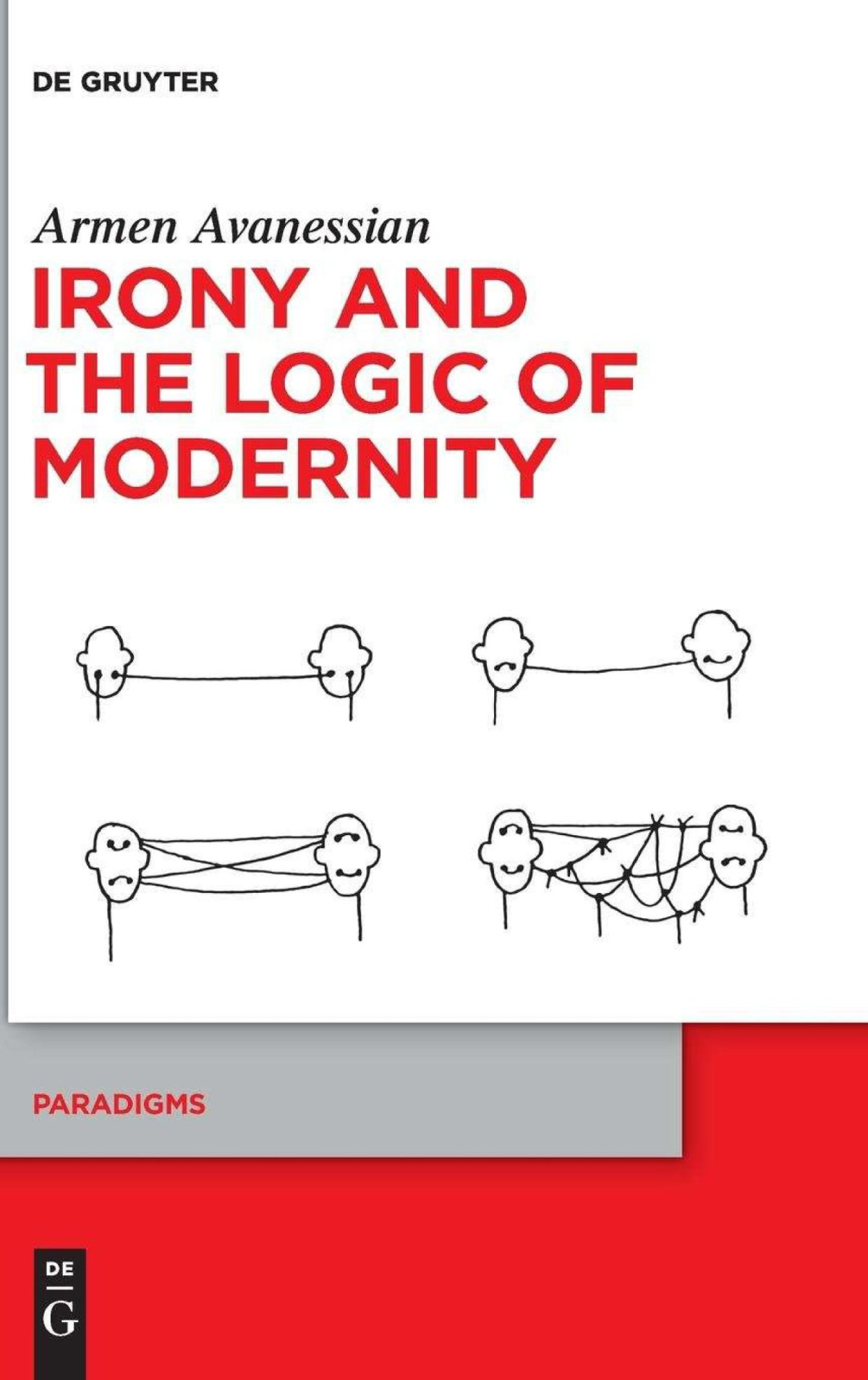 Irony And The Logic Of Modernity Translation Armen Avanessian