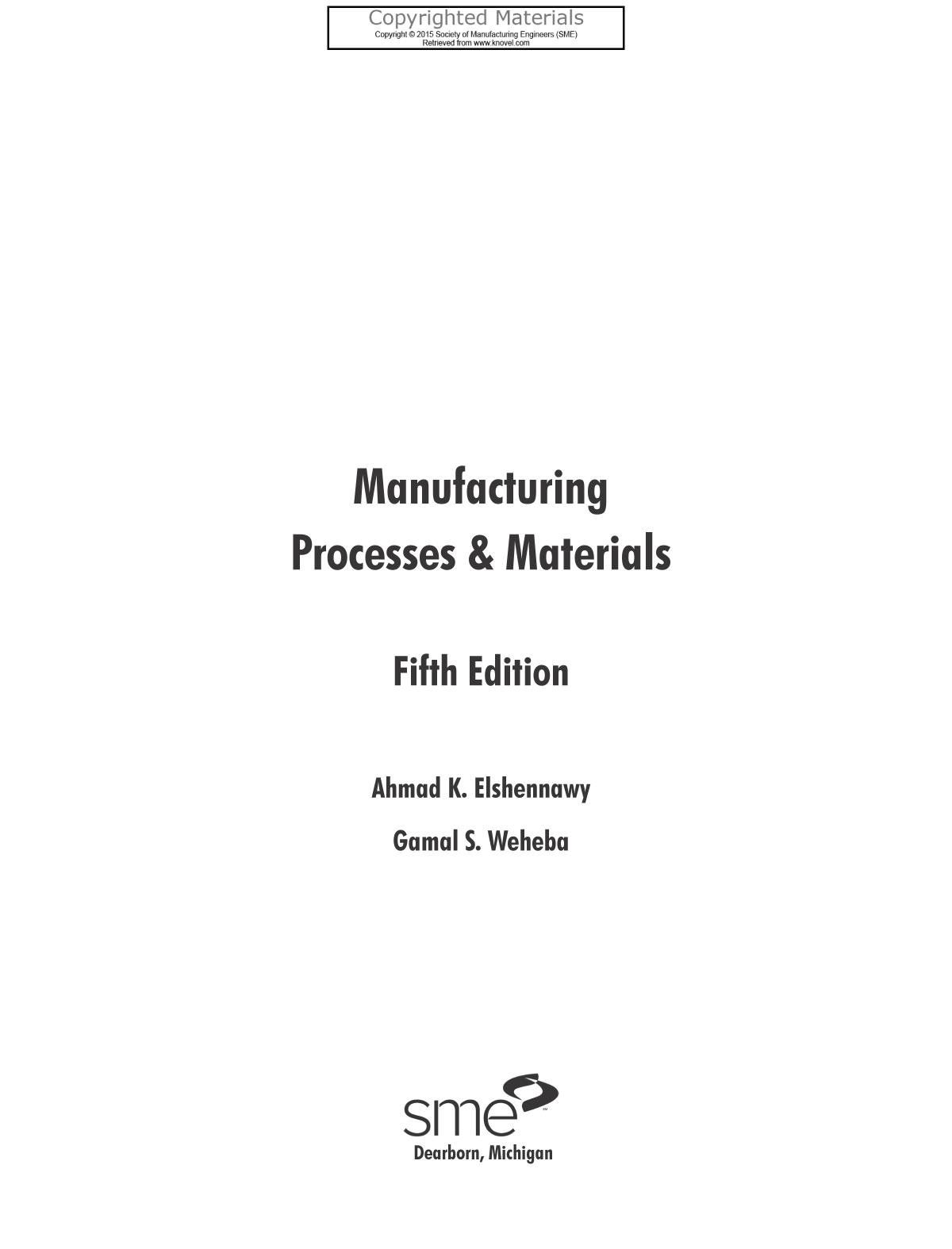 Manufacturing Processes And Materials 5th Edition Ahmad K Elshennawy