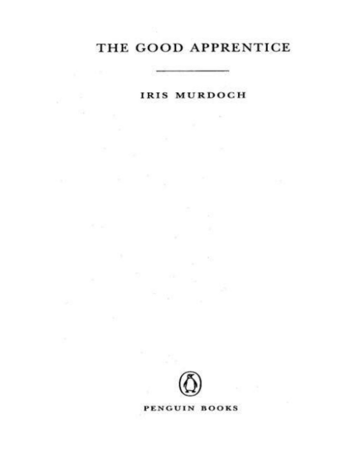 The Good Apprentice Iris Murdoch