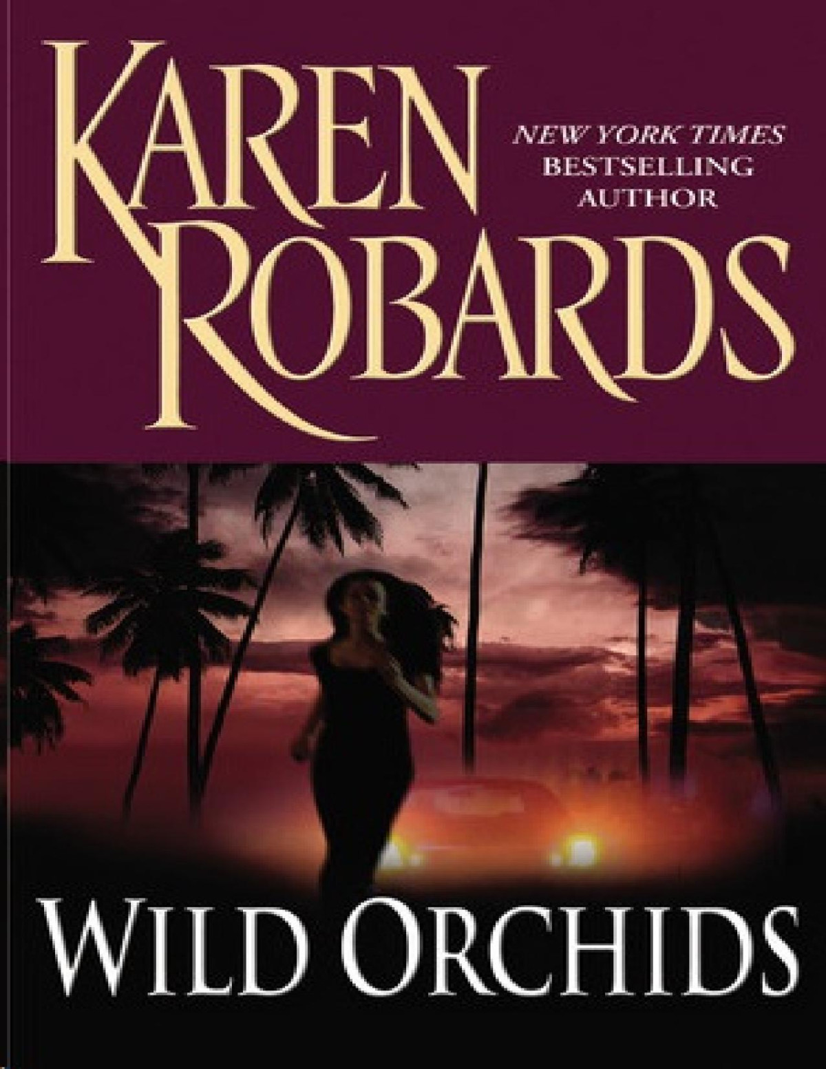 Wild Orchids Karen Robards
