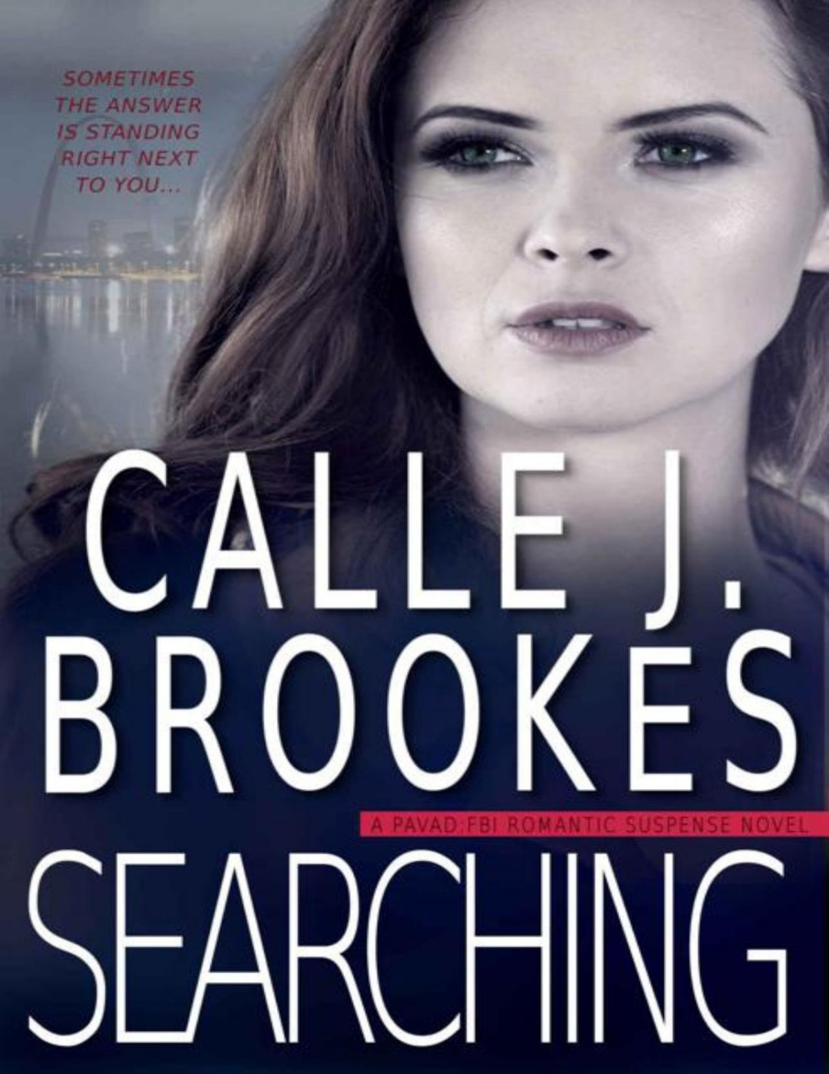 Searching Pavad Fbi Romantic Suspense Book 18 Calle J Brookes
