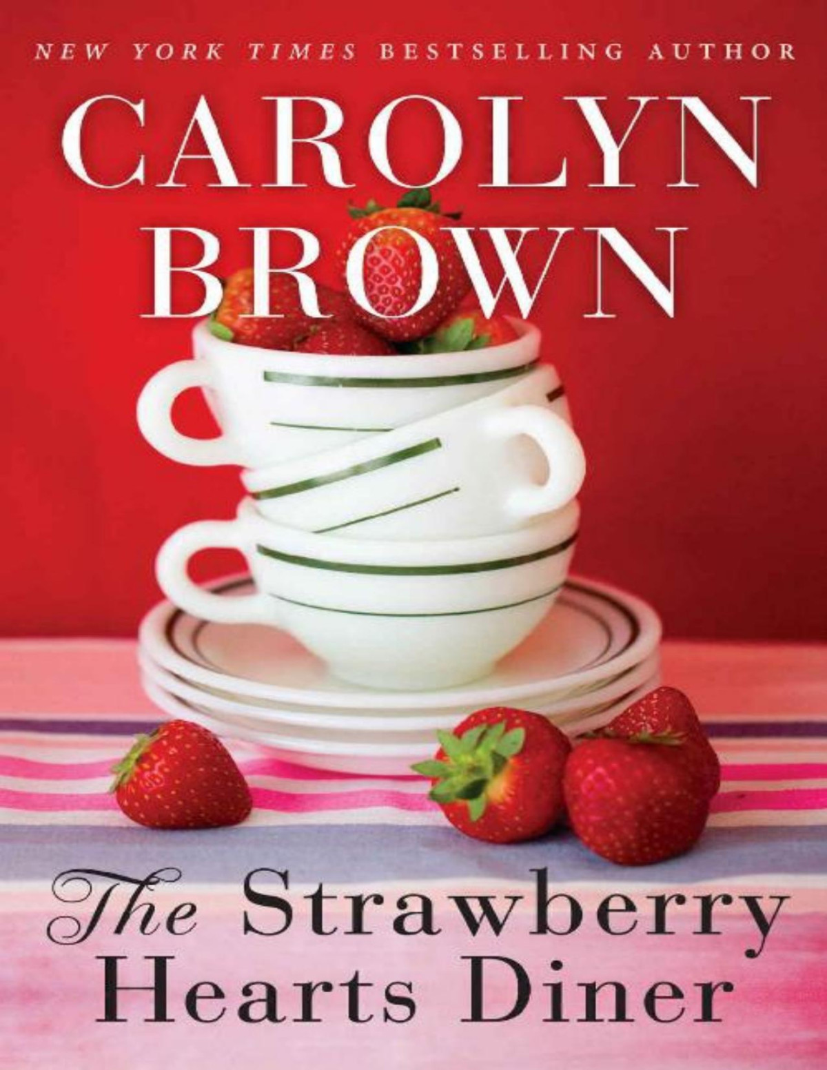 The Strawberry Hearts Diner Carolyn Brown