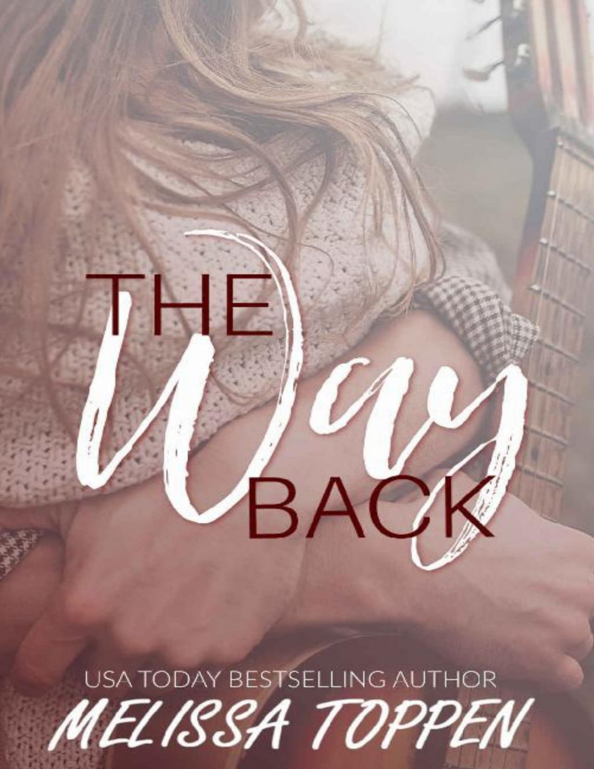 The Way Back Melissa Toppen